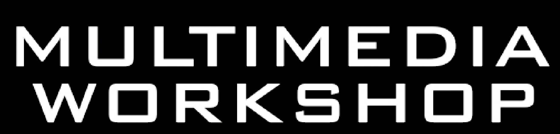 Multimedia Workshop